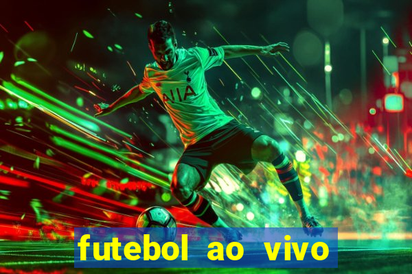 futebol ao vivo assistir no celular futemax